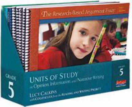 Product Bundle Units of Study in Opinion, Information and Narrative Writing, Grade 5 Book