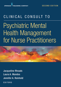 Paperback Clinical Consult to Psychiatric Mental Health Management for Nurse Practitioners Book