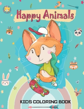 Paperback Happy Animals; Kids Coloring Book: Animals Coloring Book for Kids. Book
