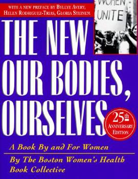 Paperback New Our Bodies, Ourselves: A Book by and for Women Book