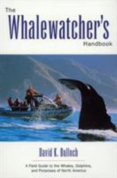Paperback The Whale-Watcher's Handbook: A Field Guide to the Whales, Dolphins, and Porpoises of North America Book