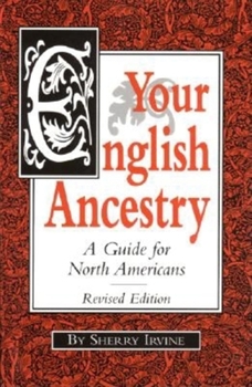 Paperback Your English Ancestry: A Guide for North Americans Book