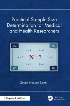 Hardcover Practical Sample Size Determination for Medical and Health Researchers Book