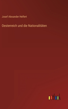 Hardcover Oesterreich und die Nationalitäten [German] Book