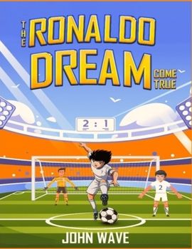 Paperback The Ronaldo Dream Come True Book
