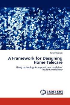 Paperback A Framework for Designing Home Telecare Book