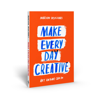 Paperback Make Every Day Creative Book