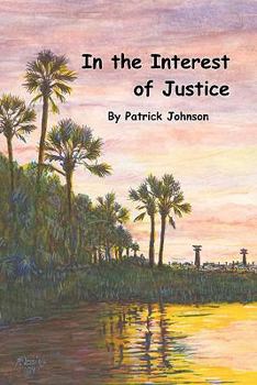 Paperback In the Interest of Justice Book