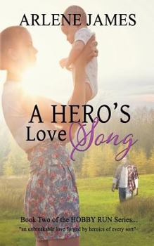 Paperback A Hero's Love Song: Book Two of the HOBBY RUN Variety Praise Band Book Series Book