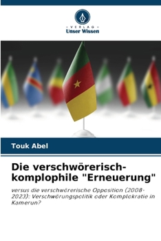 Paperback Die verschwörerisch-komplophile "Erneuerung" [German] Book