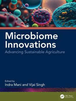 Hardcover Microbiome Innovations: Advancing Sustainable Agriculture Book
