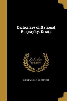 Dictionary of National Biography: Errata - Book #1904 of the Dictionary of National Biography