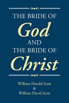 Paperback The Bride of God and the Bride of Christ Book