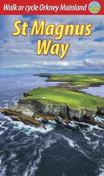 Paperback St Magnus Way: Walk or cycle Orkney Mainland Book