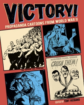 Paperback Victory!: Propaganda Cartoons from World War II Book
