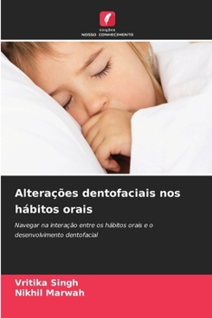 Paperback Alterações dentofaciais nos hábitos orais [Portuguese] Book