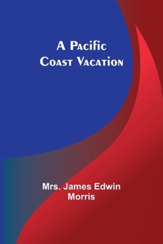 Paperback A Pacific Coast Vacation Book