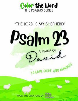 Paperback Psalm 23 (Color the Word: The Psalms Series) Book
