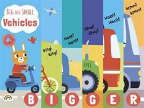 Hardcover Big and Small - Vehicles (Big and Small) Book