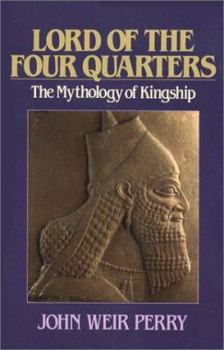 Paperback Lord of the Four Quarters: The Mythology of Kingship Book