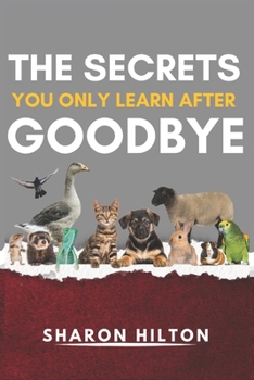 Paperback The Secrets You Only Learn After Goodbye Book