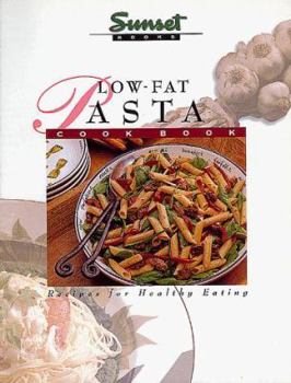 Paperback Low-Fat Pasta: Recipes for Healthy Eating Book