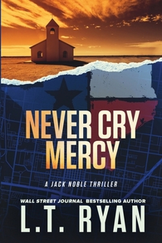 Paperback Never Cry Mercy (Jack Noble #10) Book