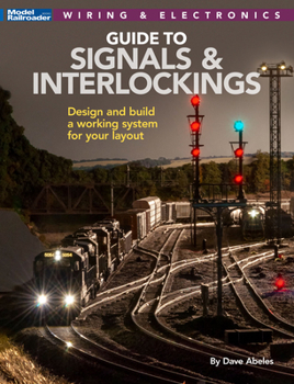 Paperback Signals and Interlockings for Your Model Railroad Book