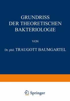 Paperback Grundriss Der Theoretischen Bakteriologie [German] Book