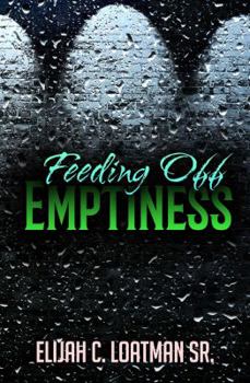Paperback Feeding Off Emptiness Book