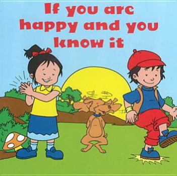 Hardcover If You Are Happy & You Know It Book