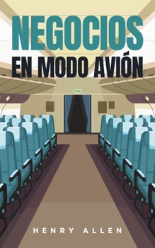 Paperback Negocios en Modo Avión [Spanish] Book