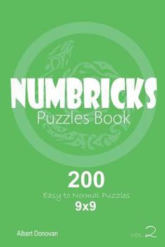 Paperback Numbricks - 200 Easy to Normal Puzzles 9x9 (Volume 2) Book