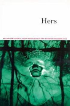 Paperback Hers: Brilliant New Fiction by Lesbian Writers Book