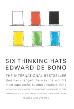 Paperback Six Thinking Hats: An Essential Approach to Business Management Book