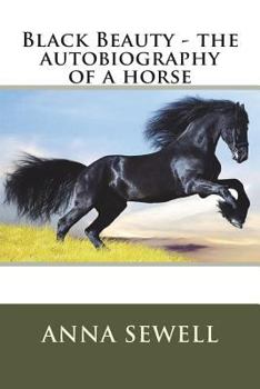Paperback Black Beauty - the autobiography of a horse Book