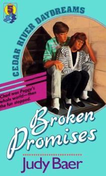 Broken Promises (Cedar River Daydreams) - Book #5 of the Cedar River Daydreams