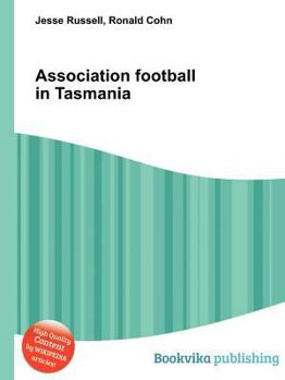 Paperback Association Football in Tasmania Book