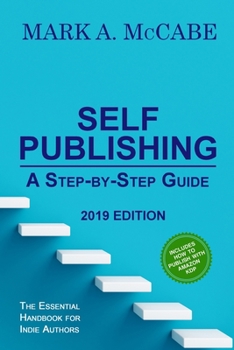 Paperback Self-Publishing: A Step-by-Step Guide Book