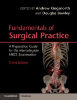Paperback Fundamentals of Surgical Practice: A Preparation Guide for the Intercollegiate Mrcs Examination Book