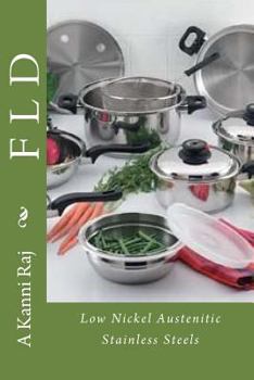 Paperback F L D: Low Nickel Austenitic Stainless Steels Book