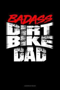 Paperback Badass Dirt Bike Dad: Address Book