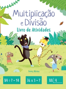 Paperback Multiplicação e divisão: livro de Atividades [Portuguese] Book