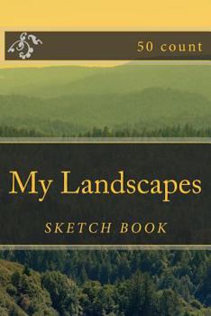 My Landscapes: Sketch Book (50 Count)