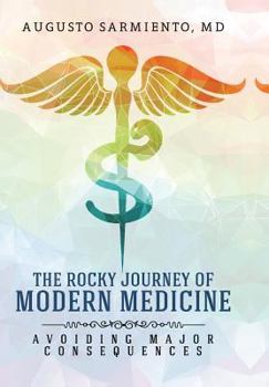 Hardcover The Rocky Journey of Modern Medicine Book