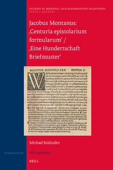 Hardcover Jacobus Montanus: 'Centuria epistolarium formularum' / 'Eine Hundertschaft Briefmuster' [German] Book