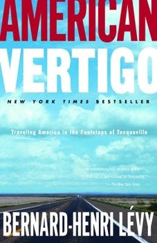 Paperback American Vertigo: Traveling America in the Footsteps of Tocqueville Book