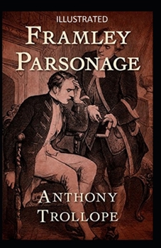 Paperback Framley Parsonage Illustrated Book