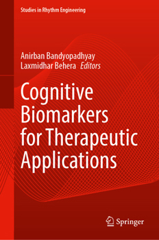 Hardcover Cognitive Biomarkers for Therapeutic Applications Book