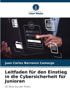 Paperback Leitfaden für den Einstieg in die Cybersicherheit für Junioren [German] Book